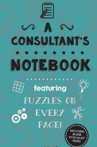 Cover of A Consultant's Notebook