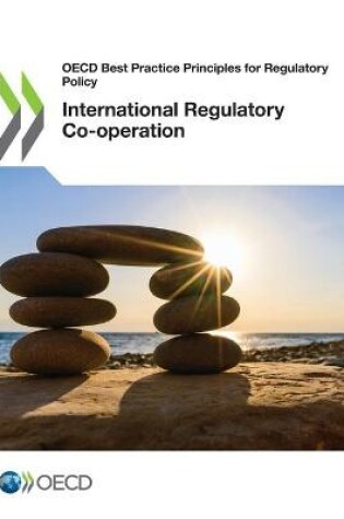 Cover of International regulatory co-operation