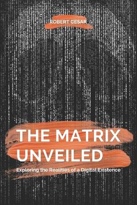 Cover of The Matrix Unveiled