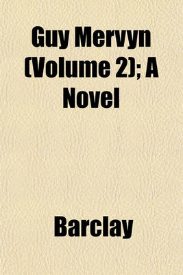 Book cover for Guy Mervyn (Volume 2); A Novel