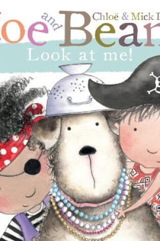 Cover of Zoe and Beans: Look at Me!