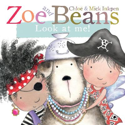 Book cover for Zoe and Beans: Look at Me!