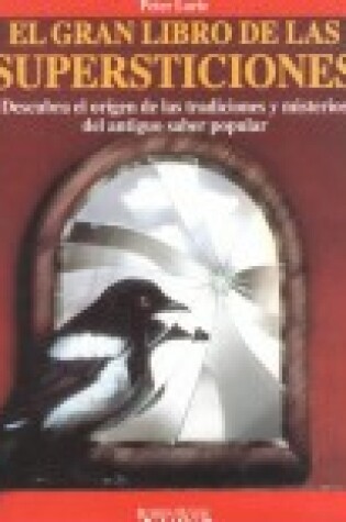 Cover of El Gran Libro de Las Supersticiones