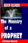 Book cover for The Ministry of a Prophet