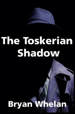 Cover of The Toskerian Shadow