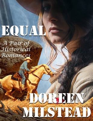 Book cover for Equal: A Pair of Historical Romances