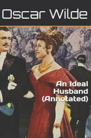 Cover of An Ideal Husband (Annotated)