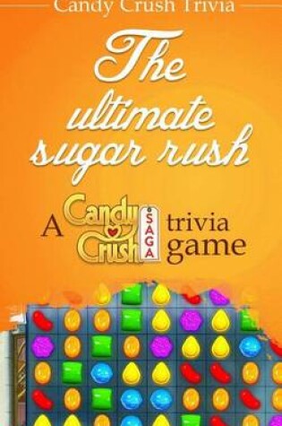 Cover of Candy Crush Trivia