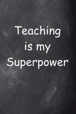 Book cover for Teaching Superpower Chalkboard Design