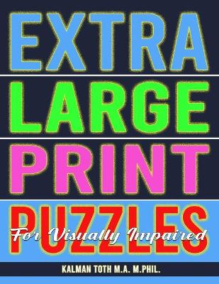 Book cover for Extra Large Print Puzzles for Visually Impaired