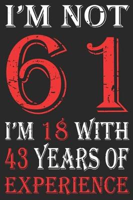 Book cover for I'm Not 61