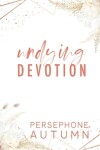 Book cover for Undying Devotion