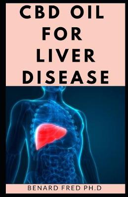 Book cover for CBD Oil for Liver Disease