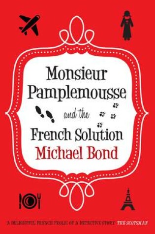Cover of Monsieur Pamplemousse & French Solution