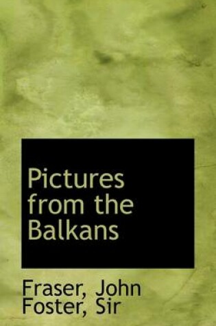 Cover of Pictures from the Balkans