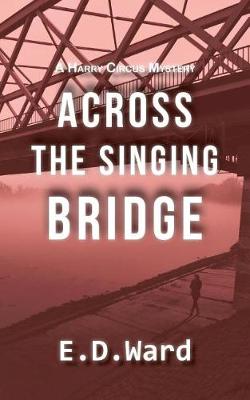 Book cover for Across the Singing Bridge