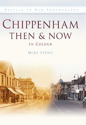Book cover for Chippenham Then & Now
