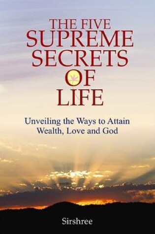 Cover of The Five Supreme Secrets of Life