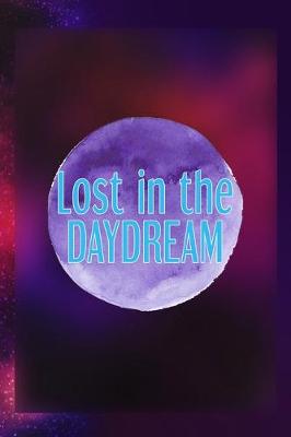 Book cover for Lost In The Daydream