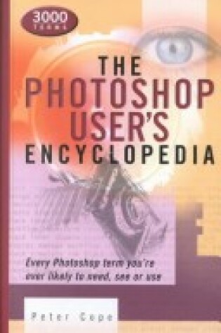 Cover of The Photoshop User's Encyclopedia