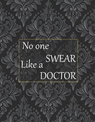 Book cover for No one swear like a doctor