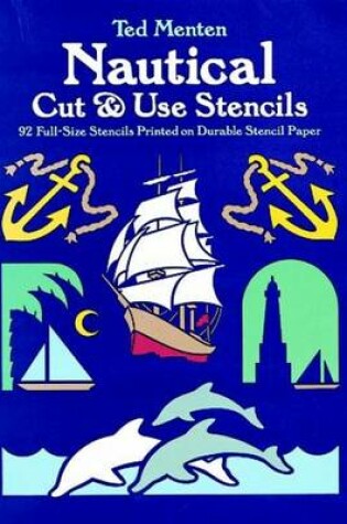 Cover of Nautical Cut and Use Stencils