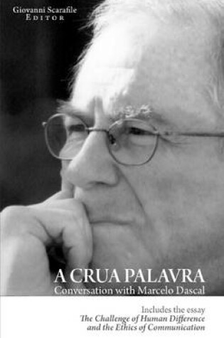 Cover of A Crua Palavra. Conversation with Marcelo Dascal