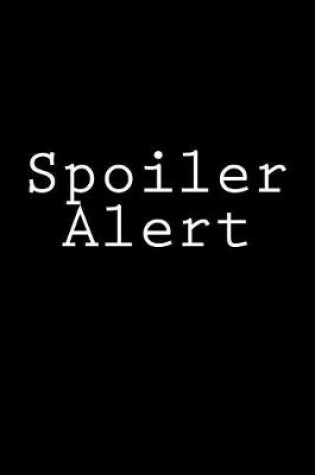 Cover of Spoiler Alert