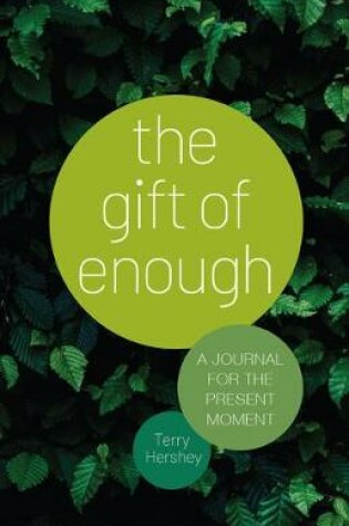 Cover of The Gift of Enough