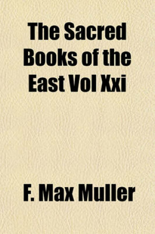 Cover of The Sacred Books of the East Vol XXI