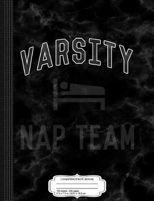 Book cover for Varsity Nap Team Composition Notebook