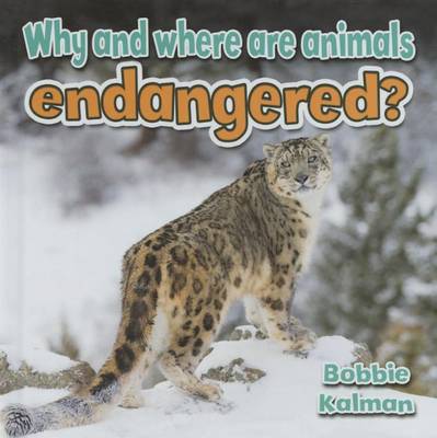 Book cover for Why and Where are Animals Endangered