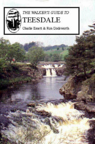 Cover of The Walker's Guide to Teesdale