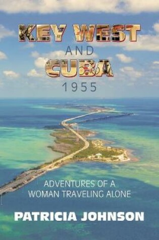 Cover of Key West and Cuba 1955