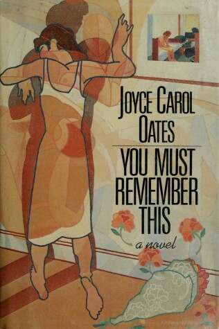 Book cover for Oates Joyce Carol : You Must Remember This (Hbk)