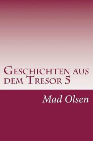 Cover of Geschichten Aus Dem Tresor 5