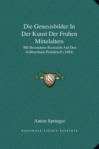 Cover of Die Genesisbilder in Der Kunst Der Fruhen Mittelalters