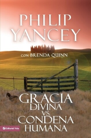 Cover of Gracia Divina vs. Condena Humana
