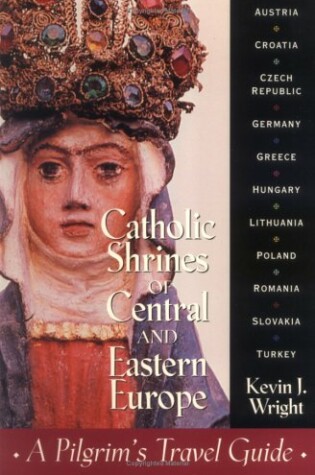 Cover of Catholic Shrines of Central and Eastern Europe