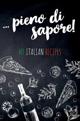 Book cover for ... pieno di sapore. My Italian Recipes