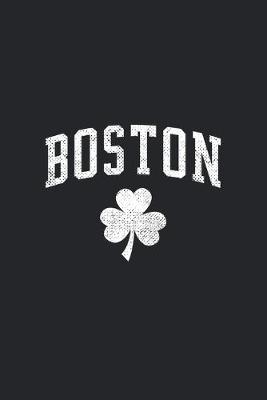 Book cover for Boston Shamrock Clover Notebook