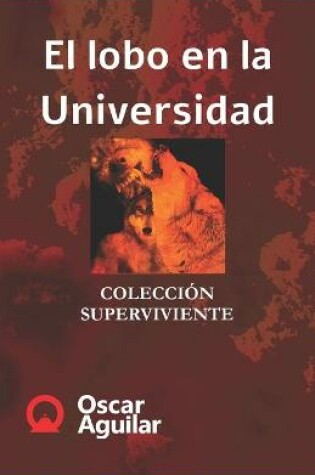 Cover of El lobo en la Universidad