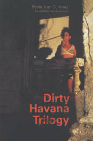 Cover of The Dirty Trilogy of Havana