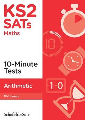 Book cover for KS2 SATs Arithmetic 10-Minute Tests