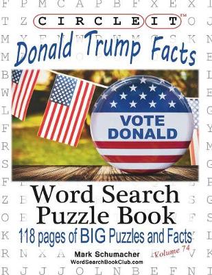 Book cover for Circle It, Donald Trump Facts, Word Search, Puzzle Book