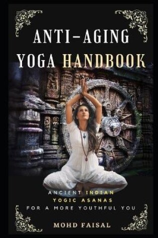 Cover of The Anti-Aging Yoga Handbook