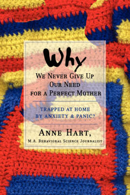 Book cover for Why We Never Give Up Our Need for a Perfect Mother
