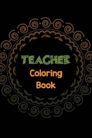 Cover of Teacher Coloring Book