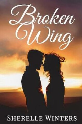 Cover of Broken Wing