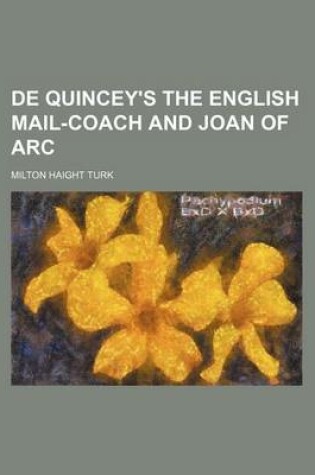 Cover of de Quincey's the English Mail-Coach and Joan of Arc